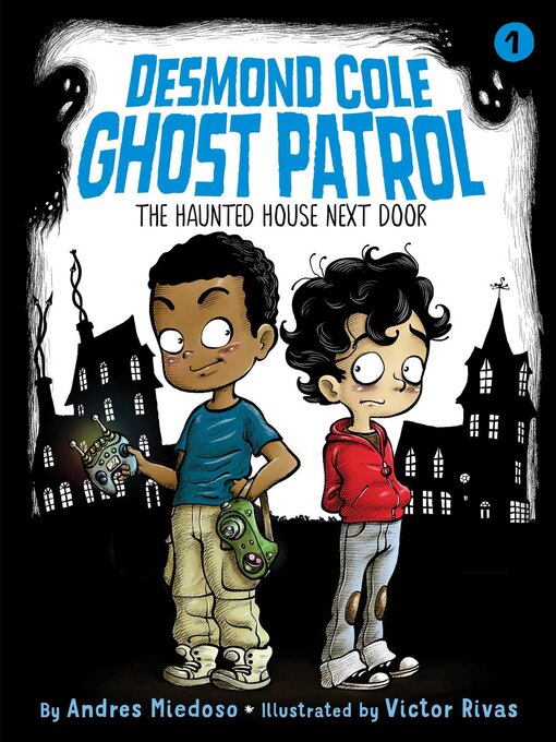 Title details for The Haunted House Next Door by Andres Miedoso - Wait list